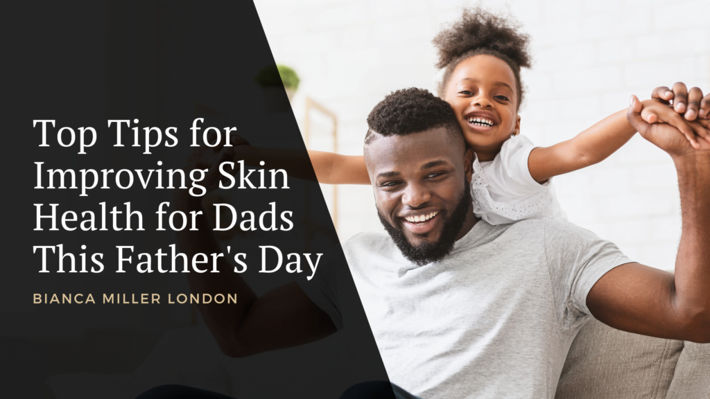 skin health for dads